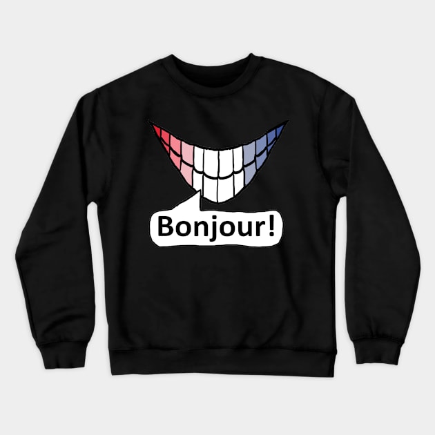 Bonjour! Crewneck Sweatshirt by Mark Ewbie